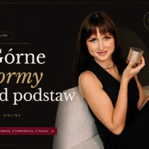 Kurs Górne formy od podstaw dla stylistek paznokci